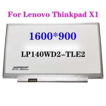 14 İnç Ultra İnce laptop lcd ekranı Ekran LP140WD2-TLE2 Lenovo Thinkpad X1 Karbon Paneli 40 Pins 1600 * 900 A + Sınıf