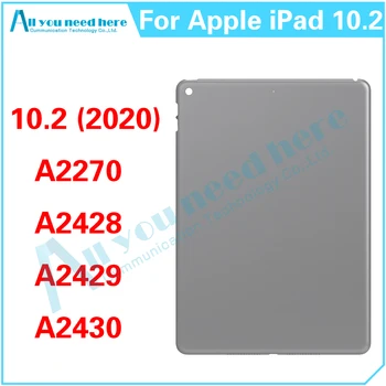 Apple iPad 10.2 için (2020) A2270 A2428 A2429 A2430 Pil Arka Kapak Arka Kılıf Kapak Arka Kapak Parçaları Değiştirme