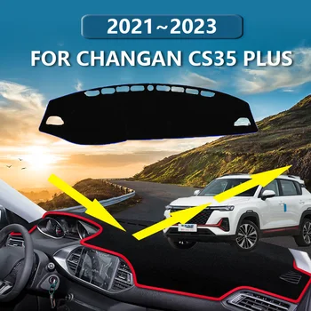 Changan CS35 Artı 2024 2023 2022 2021 Araba Dashboard Kapak Dash Mat Güneşlik Yüksek Sıcaklığa Dayanıklı Depolama Aksesuarları