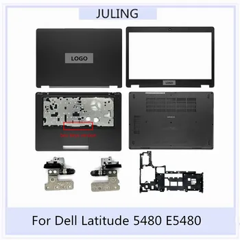 Dell Latitude 5480 için E5480 Laptop Top Durumda LCD arka kapak / Ön Çerçeve / Palmrest / Alt Kasa / Menteşeler Kapak / WİFİ Kablosu / İskelet