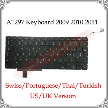 Orijinal Laptop Klavye A1297 Portekizce İsviçre Tay Türk Küçük Büyük Girin Macbook Pro İçin A1297 ABD İNGİLTERE Sürüm 2009 2010 2011