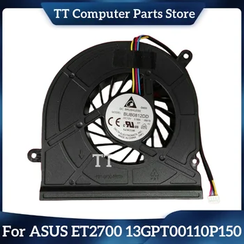TT Yeni Orijinal dizüstü bilgisayar CPU Soğutma Fanı Soğutucu ASUS ET2700 BUB0812DD-BB19 13GPT00110P150 Ücretsiz Kargo
